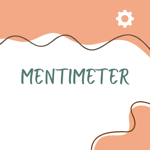 Mentimeter: Engage & Collect Feedback
