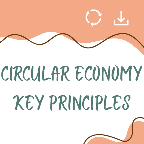 Circular Economy: Key Principles